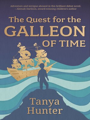 cover image of The Quest for the Galleon of Time